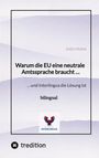 Sven Frank: Warum die EU eine neutrale Amtssprache braucht ..., Buch