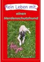 Jenny Kalinowski: Mein Leben mit einen Herdenschutzhund, Buch