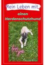 Jenny Kalinowski: Mein Leben mit einen Herdenschutzhund, Buch