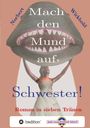 Norbert Wickbold: Mach den Mund auf, Schwester!, Buch