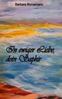 Barbara Bornemann: In ewiger Liebe, dein Saphir, Buch