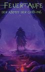 Daniel Daniel Woywod: Feuertaufe, Buch