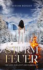 Miriam Berger: Sturmfeuer, Buch