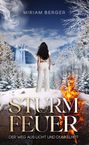Miriam Berger: Sturmfeuer, Buch
