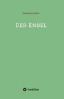 Katharina Gayler: Der Engel, Buch