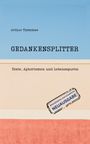 Arthur Thömmes: Gedankensplitter, Buch