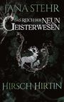Jana Stehr: Das Reich der neun Geisterwesen, Buch
