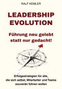 Ralf Kemler: LEADERSHIP-EVOLUTION: Führung neu gelebt statt nur gedacht!, Buch