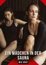 Mia Graf: Ein Mädchen in der Sauna, Buch