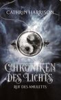 Cathrin Harrison: Chroniken des Lichts, Buch