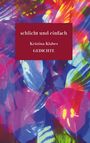 Kristina Klabes: schlicht und einfach, Buch