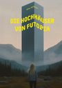 Alex Wittner: Die Hochhäuser von Futopia, Buch