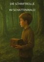 Toilettenkönig: Die Schriftrolle im Schattenwald, Buch