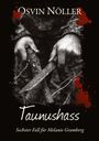 Osvin Nöller: Taunushass, Buch