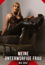 Mia Graf: Meine unterwürfige Frau, Buch