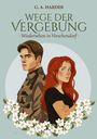 G. A. Harder: Wege der Vergebung, Buch