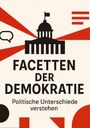 Dave Red: Facetten der Demokratie - Politische Unterschiede verstehen, Buch