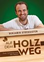 Benjamin Stocksiefen: Auf dem Holzweg, Buch