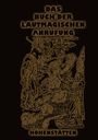 Johannes H. von Hohenstätten: Das Buch der lautmagischen Anrufung, Buch