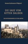 Koshmanov (Piligrim), Roman: Die Sage Vom Ritter Dalibor, Buch