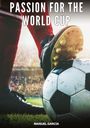 Manuel García: Passion for the World Cup, Buch