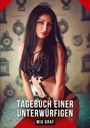 Mia Graf: Tagebuch einer Unterwürfigen, Buch