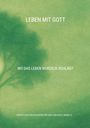 Toilettenkönig: Leben mit Gott, Buch