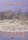 Thomas Clemens: Der Fall Lupré, Buch