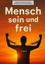 Dave Red: Buchprojekt "Mensch sein und frei", Buch