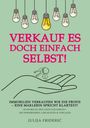 Julija Frideric: Verkauf es doch einfach selbst!, Buch