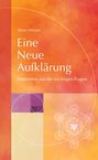 Stefan Ahmann: Eine Neue Aufklärung, Buch