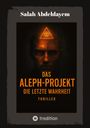 Salah Abdeldayem: Das Aleph-Projekt, Buch