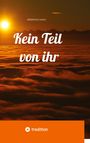 Addolorata Lenoci: Kein Teil von ihr, Buch