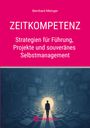 Bernhard Metzger: Zeitkompetenz, Buch