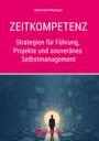 Bernhard Metzger: Zeitkompetenz, Buch