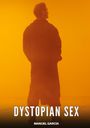 Manuel García: Dystopian Sex, Buch