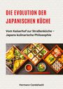 Hermann Candahashi: Die Evolution der japanischen Küche, Buch