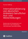 Gunnar Kaßberg: Internationalisierung von deutschen Anbietern beruflicher Aus- und Weiterbildungen, Buch