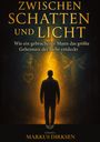 Markus Dirksen: Zwischen Schatten und Licht, Buch