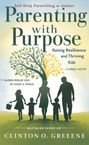 Clinton Greene: Parenting With Purpose, Buch
