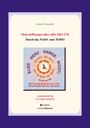 „Georg P. Loczewski: Mein hoffnungsvolles ARS-MECUM, Durch das NADA zum TODO“ über spirituelle Botschaften.