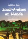 Heidelore Knirr: Saudi-Arabien im Wandel, Buch