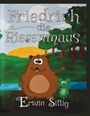 Erwin Sittig: Friedrich die Riesenmaus, Buch
