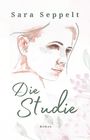 Sara Seppelt: Die Studie, Buch
