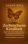 Sandy Nell: Zerbrochene Kindheit, Buch