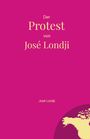 José Londji: Der Protest von José Londji, Buch