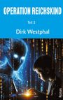 Dirk Westphal: Operation Reichskind, Buch