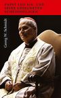 Georg W. Schmidt: Papst Leo XIV. und seine gesegneten Scheinheiligen, Buch