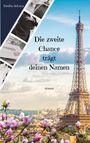 Emilia deLuca: Die zweite Chance trägt deinen Namen, Buch