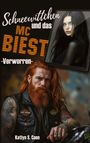 Katlyn S. Coen: Verworren: Schneewittchen und das MC Biest, Buch